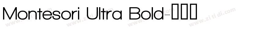Montesori Ultra Bold字体转换